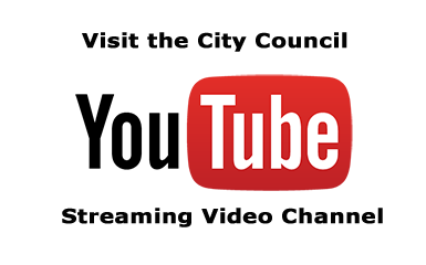 Visit the City Council’s YouTube Video Streaming Channel Opens in new window