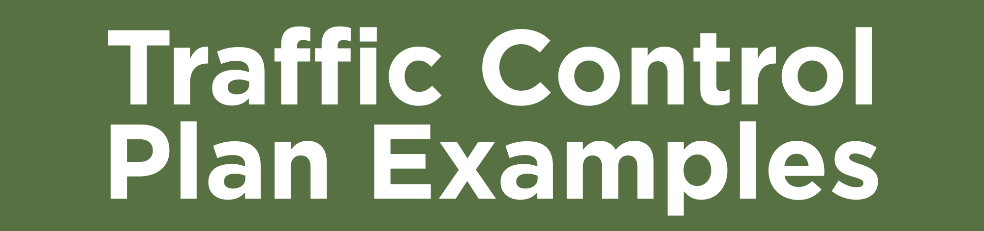 Traffic Control Plan Examples