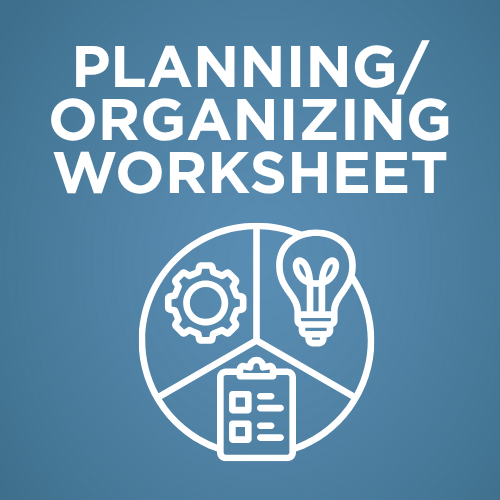 Planning/Organizing Worksheet